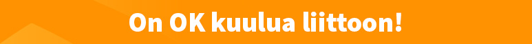 On OK kuulua liittoon!